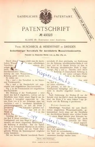 original Patent - Firma Buschbeck & Hebenstreit in Dresden , 1889 , Selbstthätiger Verschluß für Wasserstandsventile !!!