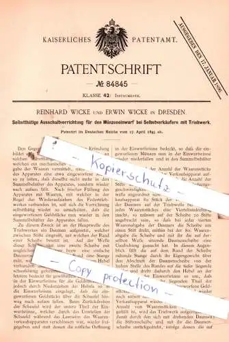 original Patent -  R und E. Wicke in Dresden , 1895 , Selbstthätige Ausschaltvorrichtung für den Münzeinwurf !!!