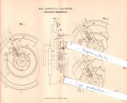 original Patent - Karl Andreovits in Dortmund , 1895 , Aufschneidbares Weichenstellwerk !!!