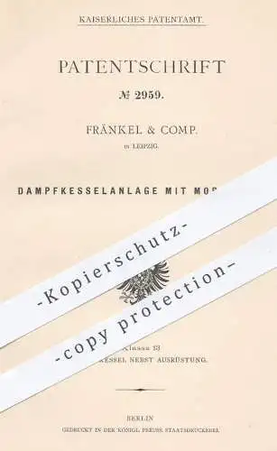 original Patent - Fränkel & Comp. , Leipzig , 1878 , Dampfkesselanlage mit Mobilrost | Dampfkessel , Kessel , Rost !!!