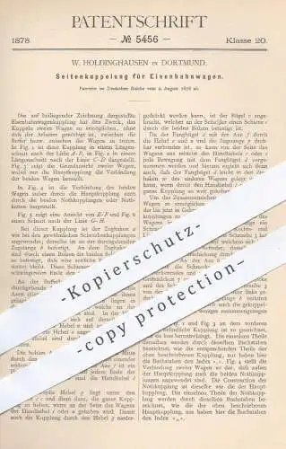 original Patent - W. Holdinghausen , Dortmund , 1878 , Seitenkupplung für Eisebahnen | Kupplung , Eisenbahn , Wagon !!!