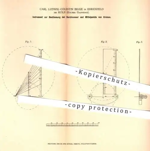 original Patent - Carl L. Cölestin Bigge , Ehrenfeld / Köln , Kölner Gaswerke 1879 , Bestimmung vom Kreis - Durchmesser