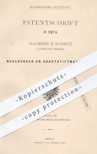 original Patent - Malmedie & Schmitz , Düsseldorf Oberbilk , 1879 , Drahtstiftmaschinen | Draht , Metall , Drahtstifte !