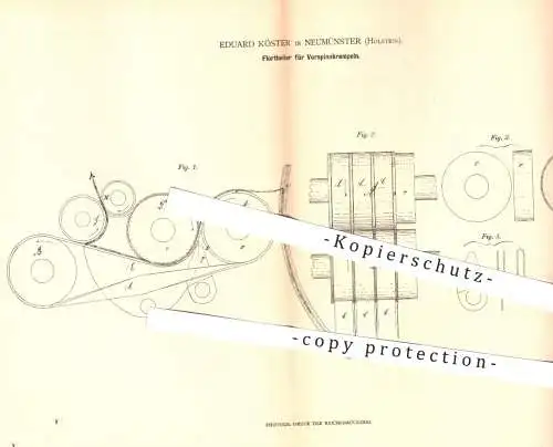 original Patent - Eduard Köster , Neumünster , 1879 , Florteiler für Vorspinnkrempeln | Krempeln , Spinnen , Spinnrad