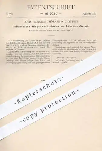 original Patent - L. H. Thörner , Chemnitz , 1878 , Reinigen der Siederohre am Röhrendampfkessel | Dampfkessel , Kessel