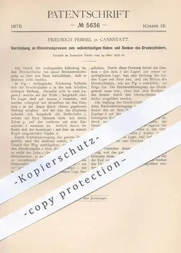 original Patent - F. Pemsel , Cannstatt , 1878 , Heben u. Senken vom Druckzylinder an Steindruckpresse | Pressen , Druck