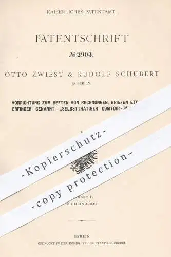 original Patent - O. Zwiest & R. Schubert , Berlin , 1878 , Heften der Rechnungen , Briefe , Papier | Comtoir Buchbinder