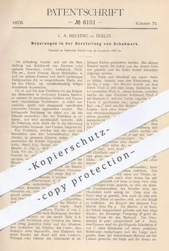 original Patent - C. A. Mechnig , Berlin  1878 , Herstellung von Schuhwerk | Schuh , Schuhe , Schuster , Stiefel , Leder