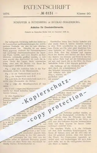 original Patent - Schäffer & Budenberg , Magdeburg Buckau , 1878 , Achsbüchse für Eisenbahnfuhrwerke | Eisenbahnen !!