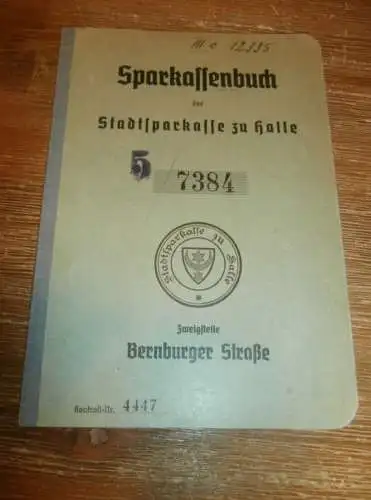 altes Sparbuch Halle , 1941 , Oberleutnant Alfred Sandmann in Halle, Sparkasse , Bank !!!