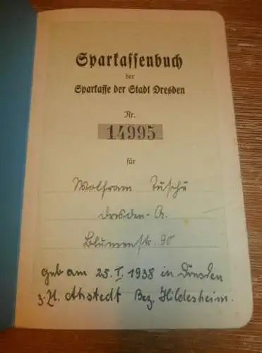 altes Sparbuch Dresden , 1941 - 1945 , Wolfram Tusché in Ahstedt b. Hildesheim / Dresden , Sparkasse , Bank !!!