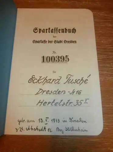 altes Sparbuch Dresden , 1943 - 1945 , Eckhard Tusché in Ahstedt b. Hildesheim / Dresden , Sparkasse , Bank !!!