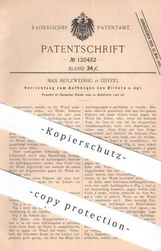 original Patent - Max Holzweissig , Leipzig , 1900 ,  Aufhängen von Bildern | Bild , Bilder , Gemälde , Foto , Galerie