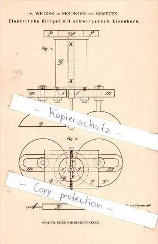 Original Patent   - H. Wetzer in Pfronten bei Kempten , 1882 , Elektrische Klingel mit Eisenkern !!!