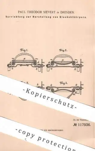 original Patent - Paul Theodor Sievert , Dresden , 1899 , Glashohlkörper | Glas - Hohlkörper | Glasbläser , Gläser !!