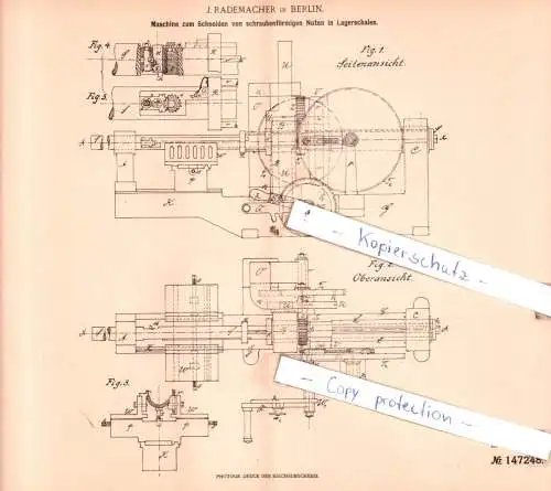 original Patent - J. Rademacher in Berlin , 1902 , Maschinen zum Schneiden von schraubenförmigen Nuten !!!