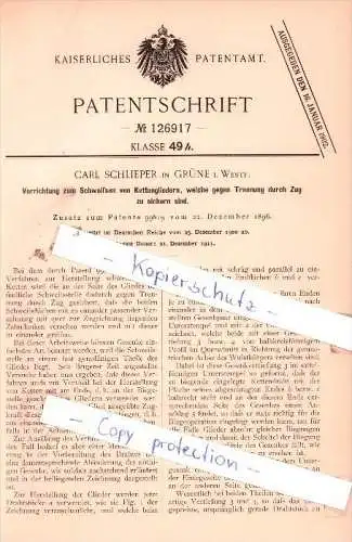 Original Patent - Carl Schlieper in Grüne i. Westf. , 1900 ,  Schweißen von Kettengliedern !!!