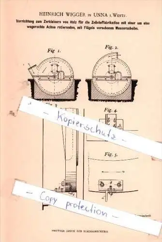 Original Patent - H. Wigger in Unna i. Westf. , 1902 , Zerkleinern von Holz für die Zellstoffabrikation !!!