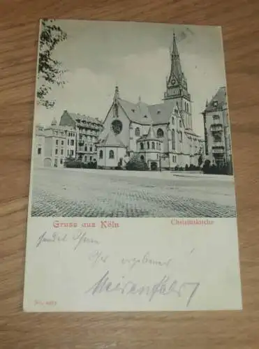 alte AK - Cöln / Köln a. Rh.  , 1900 , Christuskirche , nach Herdorf , Ansichtskarte !!