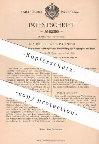 original Patent - Dr. Adolf Dietzel , Pforzheim , 1895 , elektrolytische Verarbeitung von Legierung u. Erz | Erze !!