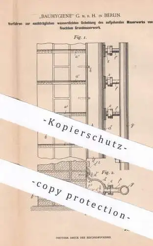 original Patent -  Bauhygiene GmbH , Berlin , 1899 , Entfeuchtung von Mauerwerk | Mauern , Grundmauer | Beton , Bau !!