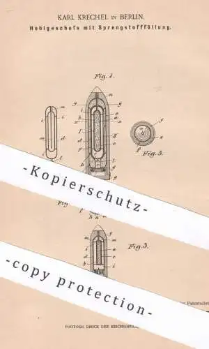 original Patent -  Karl Krechel , Berlin , 1901 , Hohlgeschoss mit Sprengstofffüllung | Geschoss , Sprengstoff | Waffen