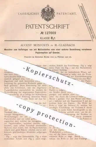 original Patent - August Monforts , Mönchengladbach , 1900 , Aufbringen von Papiermarken auf Gewebe | Papier , Etikett