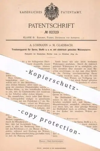 original Patent - A. Lohmann , Mönchengladbach , 1894 , Trockenapparat für Garn , Stoff | Gewebe , Schneider !!