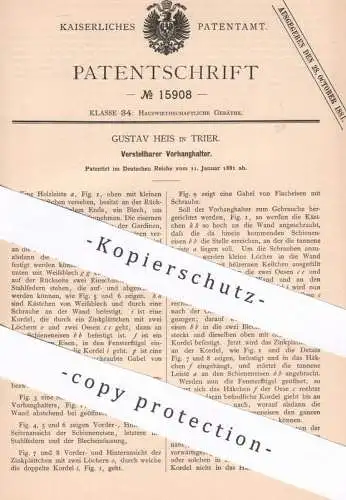 original Patent - Gustav Heis , Trier , 1881 , Verstellbarer Vorhanghalter | Vorhang , Gardine , Gardinenstange !!