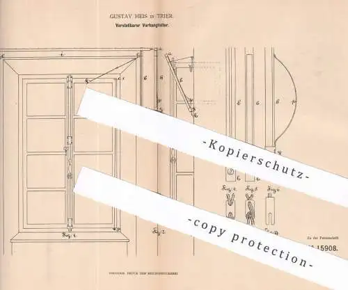 original Patent - Gustav Heis , Trier , 1881 , Verstellbarer Vorhanghalter | Vorhang , Gardine , Gardinenstange !!