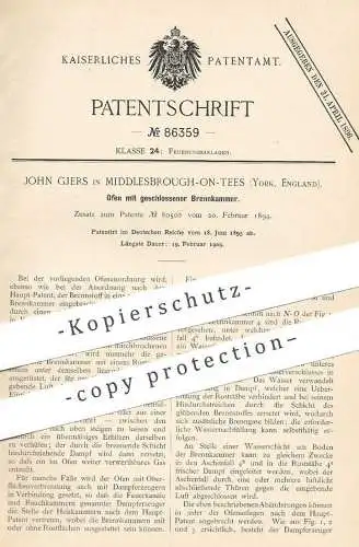 original Patent - John Gjers , Middlesbrough on Tees , York , England , 1895 , Ofen mit geschlossener Brennkammer | Öfen