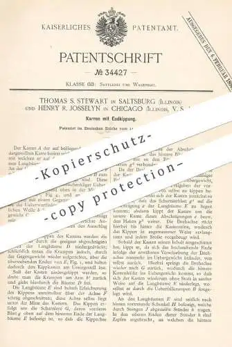 original Patent - Thomas S. Stewart , Saltsburg , Illinois | Henry R. Josselyn , Chicago  USA , 1885 , Karren mit Kipper