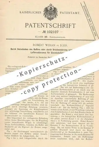 original Patent - Robert Wihan , Eger / Tschechien / Ungarn | 1897 | Luftdruckbremse für Eisenbahn | Bremse , Bremsen