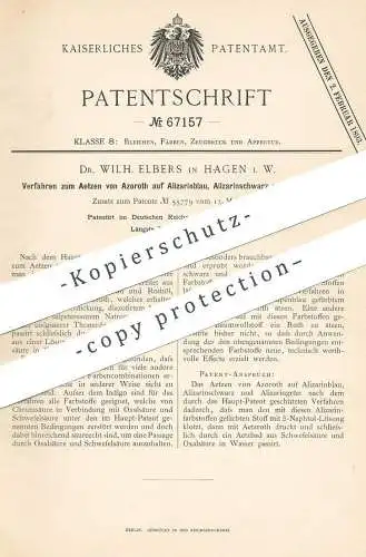 original Patent - Dr. Wilh. Elbers , Hagen , 1892 , Ätzen von Azoroth auf Alizarinblau , Alizarinschwarz , Alizaringrün