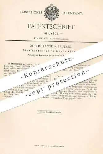 original Patent - Robert Lange , Bautzen , 1892 , Stopfbüchse für rotierende Körper | Rotation | Dampfmaschine !!!