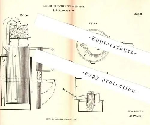 original Patent - Friedrich Mohrhoff , Neapel , Italien , 1884 , Kaffeemaschine | Kaffee , Kaffeekocher , Wasserkocher