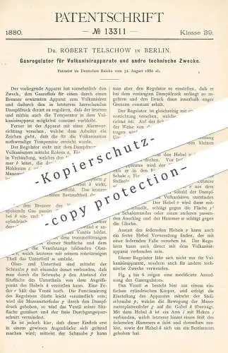 original Patent - Dr. Robert Telschow , Berlin , 1880 , Gasregulator für Vulkanisierung | Gas - Regulator !!