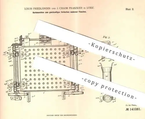 original Patent - Louis Friedländer und J. Chaim Prszkier , Lodz , 1901 , Korkmaschine zum Verkorken mehrerer Flaschen !