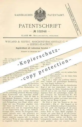 original Patent - Wiegand & Seifert Maschinenbauanstalt GmbH , Leipzig / Plagwitz , 1897 , Kugeldrehbank | Drehbank !!!