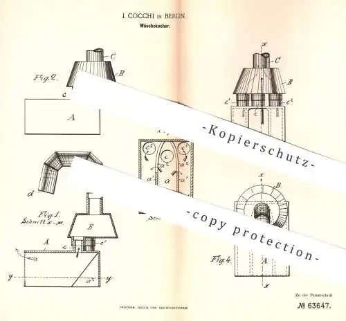 original Patent - J. Cocchi , Berlin , 1891 , Wäschekocher | Wäsche - Kocher | Waschkessel | Wäscherei | Heizkessel !!