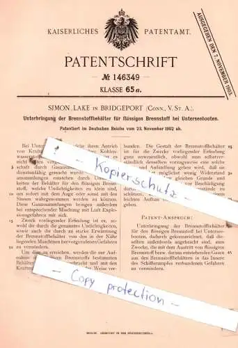 original Patent - Simon Lake in Bridgeport , USA , 1902 , Unterbringung der Brennstoffbehälter !!!