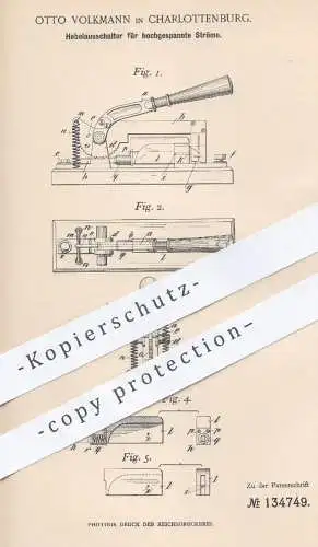 original Patent - Otto Volkmann , Berlin / Charlottenburg , 1901 , Hebelausschalter für hochgespannte Ströme | Strom