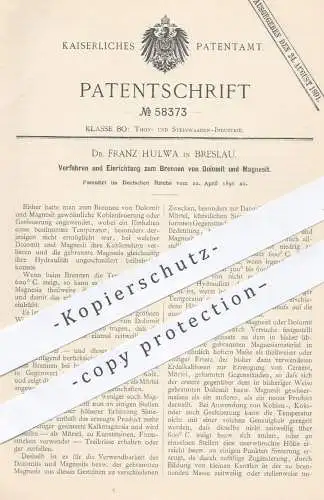 original Patent - Dr. Franz Hulwa in Breslau , 1890 , Brennen von Dolomit und Magnesit | Brennofen , Porzellan !!