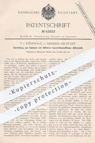 original Patent - F. J. Steinwald , Dresden , 1891 , Sammeln u. Abfahren von Hausmüll | Müllabfuhr , Müllcontainer !!