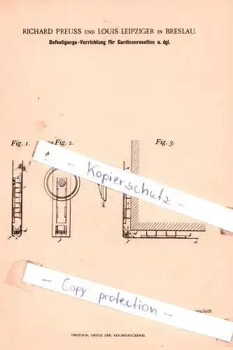 original Patent - R. Preuss und Louis Leipziger in Breslau , 1895 , Befestigungs-Vorrichtung für Gardinenrosette !!!