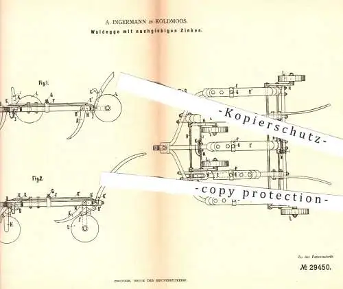 original Patent - A. Ingermann , Koldmoos , 1884 , Waldegge mit nachgiebigen Zinken | Egge , Eggen , Landwirtschaft !!