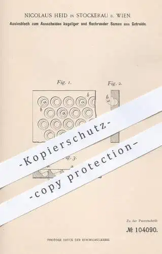 original Patent - Nicolaus Heid , Stockerau / Wien  1898 , Auslesblech für Samen aus Getreide | Landwirtschaft , Gärtner