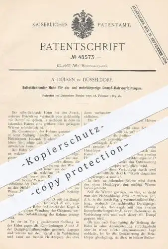 original Patent - A. Dülken , Düsseldorf , 1889 , Hahn für Dampfheizungen | Heizung , Heizungen , Heizkörper !!!