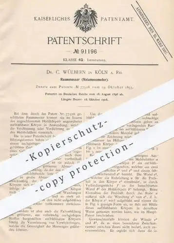 original Patent - Dr. C. Wülbern , Köln / Rhein , 1896 , Raummesser , Volumenometer | Messen von Volumen | Körpervolumen