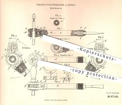 original Patent - Urbanus Porstendorfer , Leipzig , 1892 , Bohrknarre | Bohren , Knarre , Ratsche , Werkzeug , Metall !